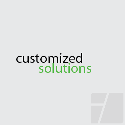 Customized Solutions